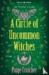 Crutcher, Paige - A Circle of Uncommon Witches