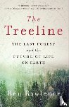 Rawlence, Ben - The Treeline