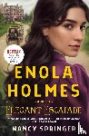 Springer, Nancy - Enola Holmes and the Elegant Escapade