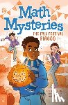 Starmer, Aaron - Math Mysteries: The Fall Festival Fiasco