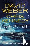 Weber, David, Kennedy, Chris - To Challenge Heaven