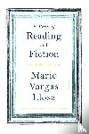 Llosa, Mario Vargas - In Praise of Reading and Fiction
