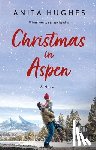 Hughes, Anita - Christmas in Aspen