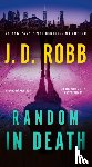 Robb, J. D. - Random in Death