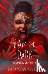 Shea, Jamison - Shea, J: I Am the Dark That Answers When You Call
