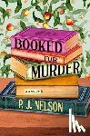 Nelson, P. J. - An Booked for Murder