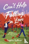 Sullivan, Sophie - Can't Help Falling in Love