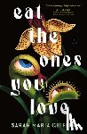 Griffin, Sarah Maria - Eat the Ones You Love
