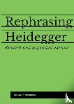 Sembera, Richard - Rephrasing Heidegger
