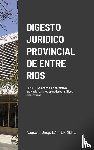 Lafferriere, Augusto Diego - Digesto Juridico Provincial de Entre Rios - Tomo 2