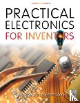 Scherz, Paul, Monk, Simon - Practical Electronics for Inventors, Fourth Edition