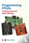 Monk, Simon - Programming FPGAs: Getting Started with Verilog
