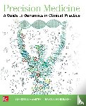 McCarthy, Jeanette, Mendelsohn, Bryce - Precision Medicine: A Guide to Genomics in Clinical Practice