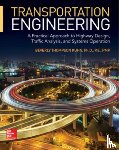 Kuhn, Beverly T. - Transportation Engineering: A Practical Approach to Highway Design, Traffic Analysis, and Systems Operation
