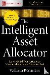 Bernstein, William - The Intelligent Asset Allocator: How to Build Your Portfolio to Maximize Returns and Minimize Risk