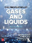 Elliott, J. Richard, Diky, Vladimir, Knotts IV, Thomas A., Wilding, W. Vincent - The Properties of Gases and Liquids, Sixth Edition