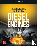 Dempsey, Paul - Troubleshooting and Repairing Diesel Engines