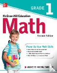 McGraw Hill - McGraw-Hill Education Math Grade 1, Second Edition