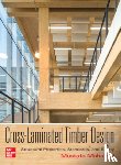 Mahamid, Mustafa - Cross-Laminated Timber Design: Structural Properties, Standards, and Safety