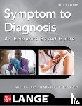 Stern, Scott, Cifu, Adam S., Altkorn, Diane - Symptom to Diagnosis An Evidence Based Guide, Fourth Edition