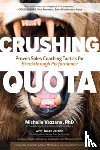 Vazzana, Michelle, Jordan, Jason - Crushing Quota: Proven Sales Coaching Tactics for Breakthrough Performance