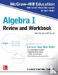 McCune, Sandra Luna - McGraw-Hill Education Algebra I Review and Workbook