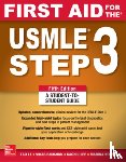 Le, Tao, Bhushan, Vikas - First Aid for the USMLE Step 3, Fifth Edition