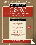Messier, Ric - GSEC GIAC Security Essentials Certification All-in-One Exam Guide, Second Edition