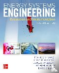 Vanek, Francis, Albright, Louis, Angenent, Largus, Ellis, Michael W. - Energy Systems Engineering: Evaluation and Implementation, Fourth Edition