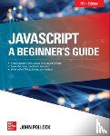 Pollock, John - JavaScript: A Beginner's Guide, Fifth Edition