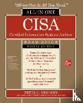 Gregory, Peter - CISA Certified Information Systems Auditor All-in-One Exam Guide, Fourth Edition