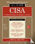 Gregory, Peter H. - Cisa Certified Information Systems Auditor All-in-one Exam Guide