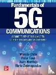 Chen, Wanshi, Gaal, Peter, Montojo, Juan, Zisimopoulos, Haris - Fundamentals of 5G Communications: Connectivity for Enhanced Mobile Broadband and Beyond