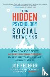 Federer, Joe - The Hidden Psychology of Social Networks: How Brands Create Authentic Engagement by Understanding What Motivates Us