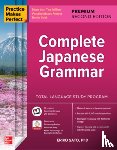 Sato, Eriko - Practice Makes Perfect: Complete Japanese Grammar, Premium Second Edition