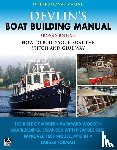 Devlin, Samual - Devlin's Boat Building Manual: How to Build Your Boat the Stitch-and-Glue Way, Second Edition