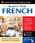 The Editors of Think French! Magazine - Read & Think French, Premium Third Edition