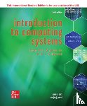 Patt, Yale, Patel, Sanjay - ISE Introduction to Computing Systems: From Bits & Gates to C/C++ & Beyond