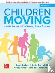 Graham, George, Holt-Hale, Shirley Ann, Parker, Melissa - ISE Children Moving: A Reflective Approach to Teaching Physical Education