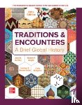 Bentley, Jerry, Ziegler, Herbert, Streets Salter, Heather - Traditions & Encounters: A Brief Global History ISE