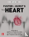 Fuster, Valentin, Narula, Jagat, Vaishnava, Prashant, Leon, Martin - Fuster and Hurst's The Heart