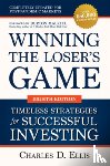 Ellis, Charles, Malkiel, Burton - Winning the Loser's Game: Timeless Strategies for Successful Investing, Eighth Edition