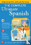 Gordon, Ronni, Stillman, David M., Stillman, David - The Complete Ultimate Spanish: Comprehensive First- and Second-Year Course