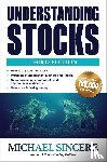 Sincere, Michael - Understanding Stocks, Third Edition