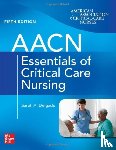 Burns, Suzanne, Delgado, Sarah - AACN Essentials of Critical Care Nursing, Fifth Edition
