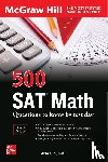 Inc., Anaxos - 500 SAT Math Questions to Know by Test Day, Third Edition