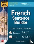 Kurbegov, Eliane - Practice Makes Perfect: French Sentence Builder, Premium Third Edition