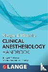 Urman, Richard, LaMontagne, Patricia T. - Morgan and Mikhail's Clinical Anesthesiology Handbook