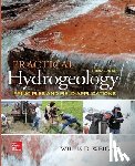 Weight, Willis D. - Practical Hydrogeology: Principles and Field Applications, Third Edition (Pb)