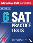 Black, Christopher, Anestis, Mark - McGraw Hill 6 SAT Practice Tests, Fifth Edition